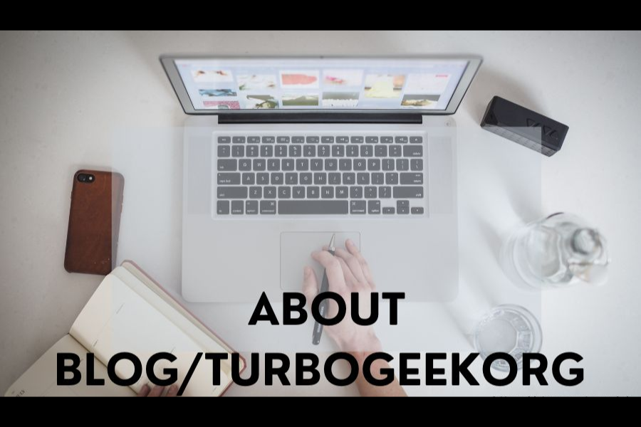 About TurboGeekOrg Blog: An In-Depth Exploration